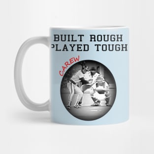 Rod Carew Built Rough Played Tough Mug